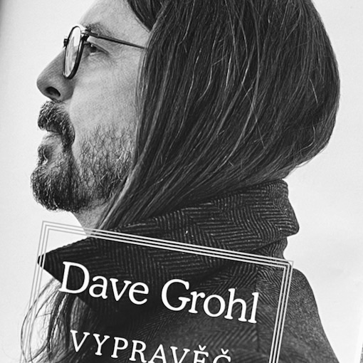 Dave Grohl - Vyprav