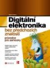 Digitln elektronika bez pedchozch znalost