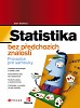 Statistika bez pedchozch znalost
